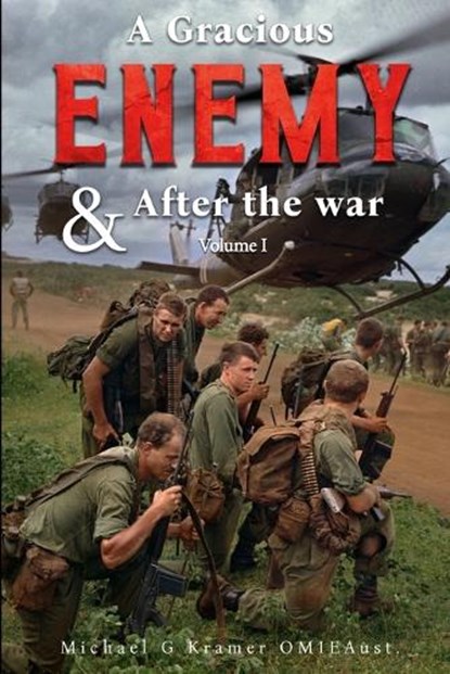 A Gracious Enemy & After the War Volume One, Michael G Kramer Omieaust - Paperback - 9798437563656