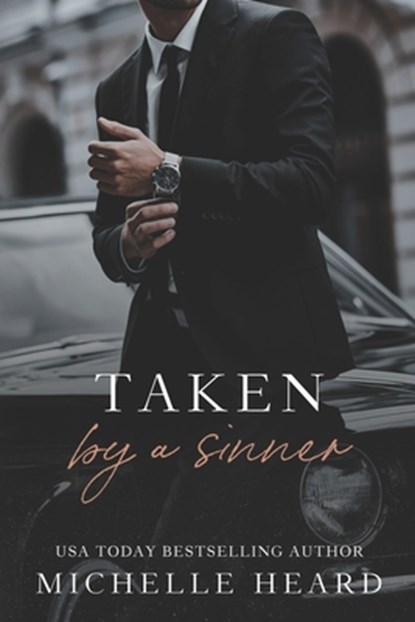 Taken By A Sinner, Michelle Heard - Paperback - 9798438051589