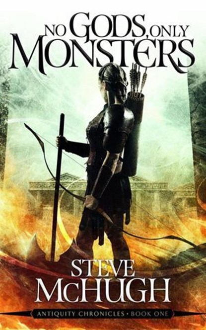 No Gods, Only Monsters, Steve McHugh - Ebook - 9798439699803