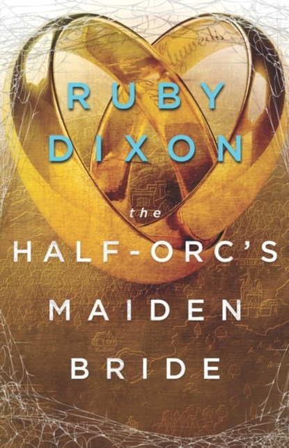 The Half-Orc's Maiden Bride, Ruby Dixon - Paperback - 9798440306509