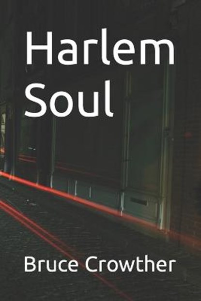 Harlem Soul, CROWTHER,  Bruce - Paperback - 9798442080391