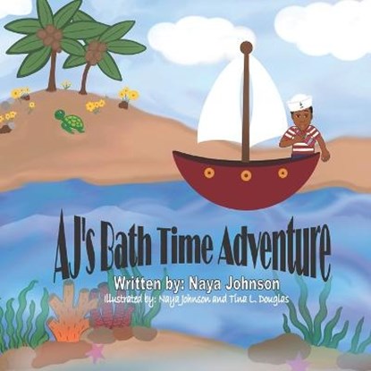 AJ's Bath Time Adventure, JOHNSON,  Naya A - Paperback - 9798446551491