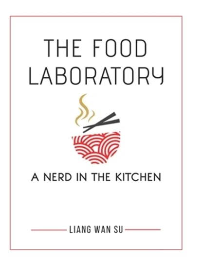 The Food Laboratory, Liang Wan Su - Paperback - 9798447966034