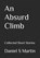 An Absurd Climb, MARTIN,  Daniel S - Paperback - 9798449671035