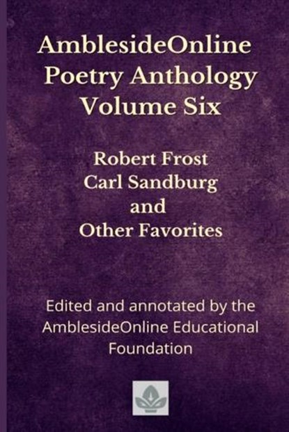 AmblesideOnline Poetry Anthology Volume Six, Donna-Jean Breckenridge ; Lynn Bruce ; Wendi Capehart - Paperback - 9798453218394