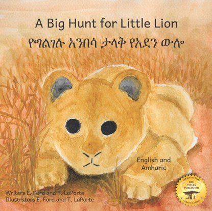 A Big Hunt for Little Lion, T Laporte ; Ready Set Go Books - Paperback - 9798454274887