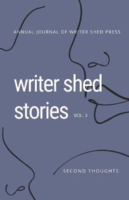 Writer Shed Stories, BERNER EDITOR,  David W - Paperback - 9798455468803