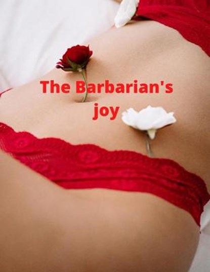 The Barbarian's joy, TALAL,  Ahmad - Paperback - 9798460614707