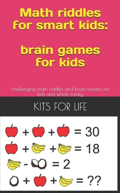 Math riddles for smart kids, Kits for Life - Paperback - 9798462459726