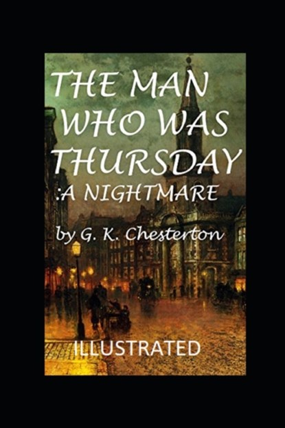 The Man Who Was Thursday, G K Chesterton - Paperback - 9798462882333