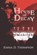 House of Decay, THOMPSON,  Emma D - Paperback - 9798463775344