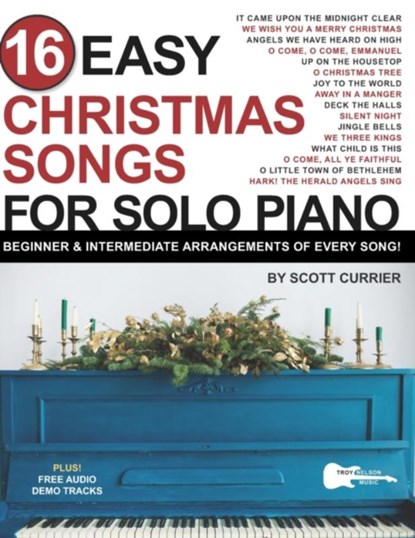 16 Easy Christmas Songs for Solo Piano, Scott Currier - Paperback - 9798464418981