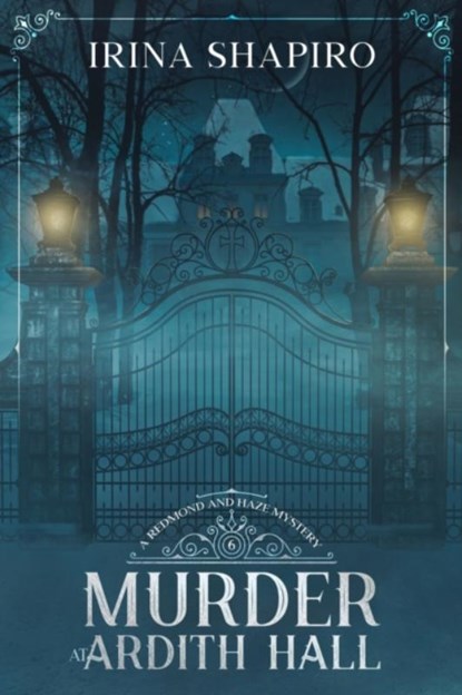 Murder at Ardith Hall, Irina Shapiro - Paperback - 9798466891041