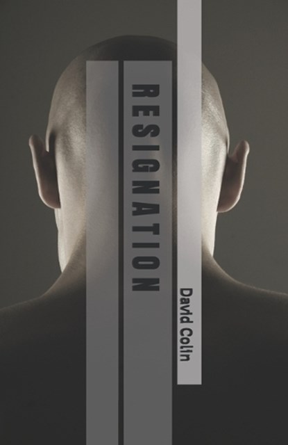 Resignation, David Colin - Paperback - 9798475081235