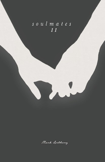 Soulmates II, Mark Anthony - Paperback - 9798478433550