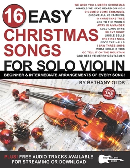 16 Easy Christmas Songs for Solo Violin, Bethany Olds - Paperback - 9798481900100