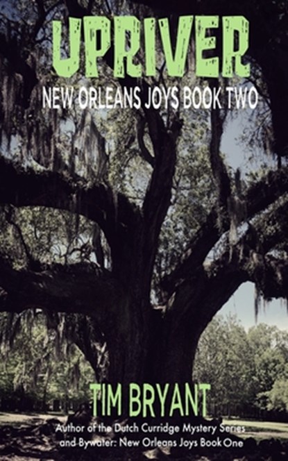Upriver, Tim Bryant - Paperback - 9798490688983