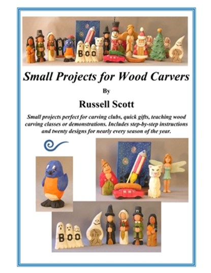 Small Projects for Wood Carving, R M Scott - Paperback - 9798491820160