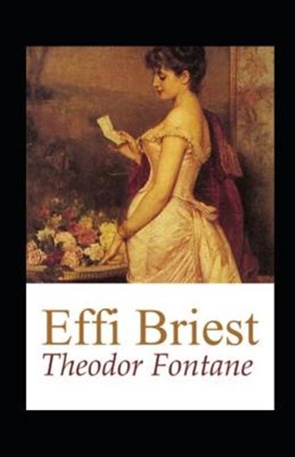 Effi Briest (illustriert), FONTANE,  Theodor - Paperback - 9798493105623