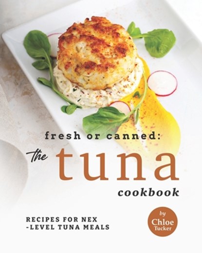 Fresh or Canned, Chloe Tucker - Paperback - 9798497830606