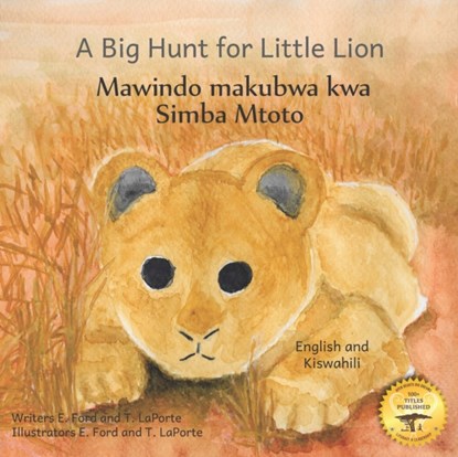 A Big Hunt for Little Lion, Ready Set Go Books ; T Laporte - Paperback - 9798498094489
