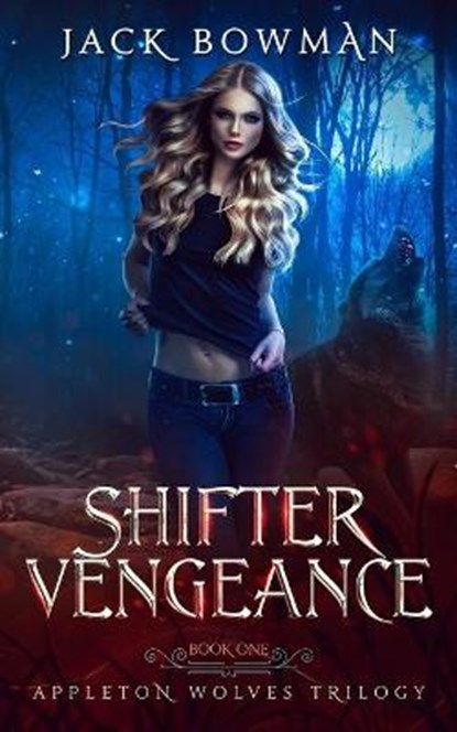 Shifter Vengeance, BOWMAN,  Jack - Paperback - 9798500592361
