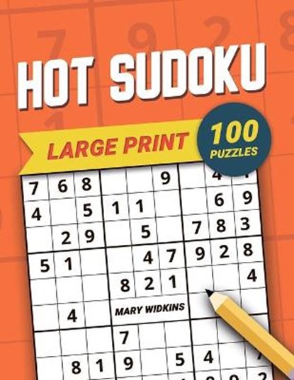 Large Print Hot Sudoku 100 Puzzles, Mary Widkins - Paperback - 9798500933584
