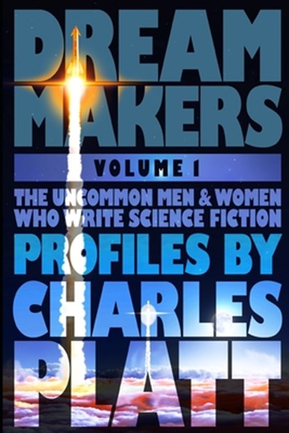 Dream Makers, Charles Platt - Paperback - 9798501533868