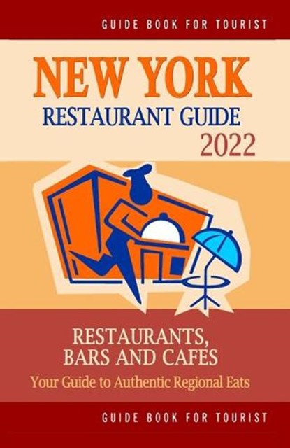 New York Restaurant Guide 2022, DAVIDSON,  Robert a - Paperback - 9798502777490