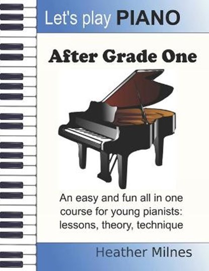 Let's Play Piano, MILNES,  Heather - Paperback - 9798503363326