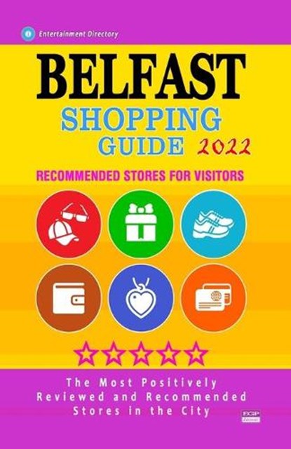 Belfast Shopping Guide 2022, APPEL,  Thomas V - Paperback - 9798504848648