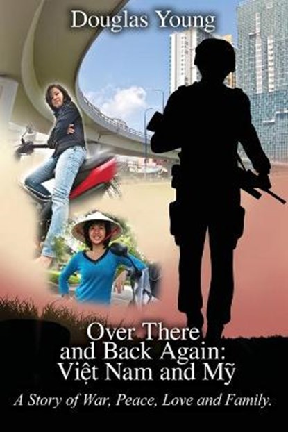 Over There and Back Again, YOUNG,  Douglas A - Paperback - 9798505391303