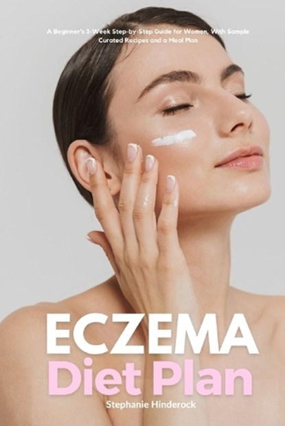 Eczema Diet Plan, HINDEROCK,  Stephanie - Paperback - 9798507261833