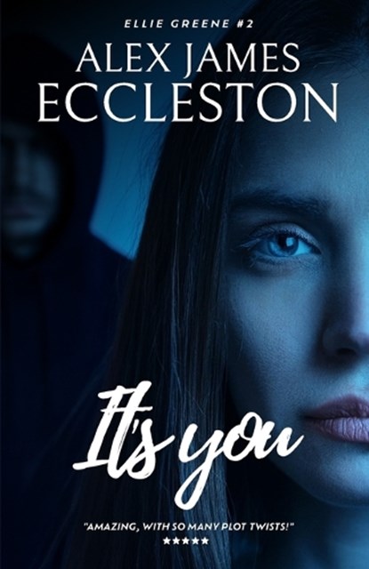 It's you, ECCLESTON,  Alex James - Paperback - 9798507433452