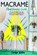 Macrame, Carolyn Walker - Paperback - 9798507777471