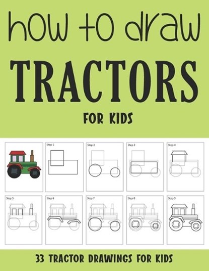 How to Draw Tractor for Kids, Sonia Rai - Paperback - 9798507840748