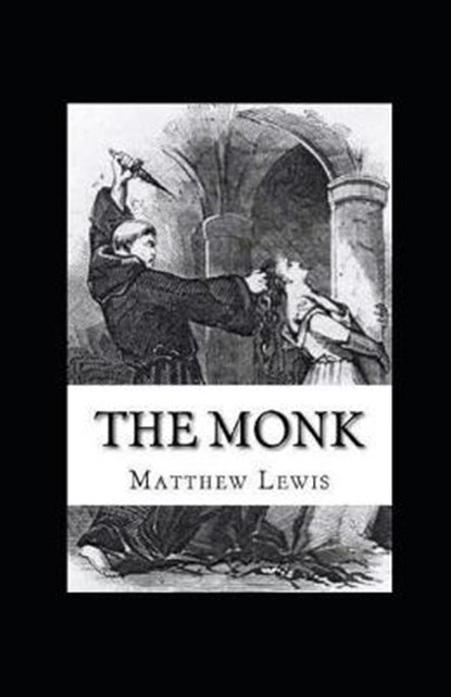 The Monk Annotated, LEWIS,  Matthew - Paperback - 9798510012316