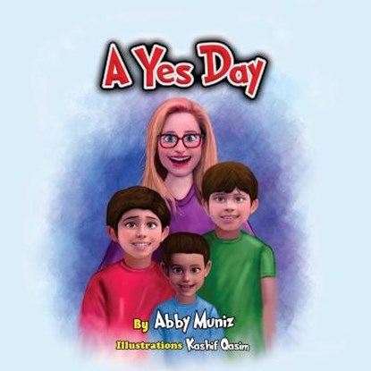 A Yes Day, MUNIZ,  Abby - Paperback - 9798510245226
