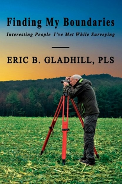 Finding My Boundaries, Eric B Gladhill Pls - Paperback - 9798510712940