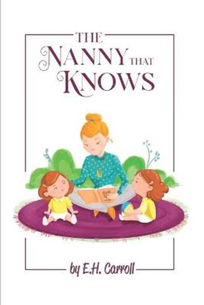 The Nanny That Knows, CARROLL,  E H - Paperback - 9798515886080