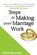 Steps to Making Your Marriage Work, WILLIAMS,  Steve - Paperback - 9798517018328