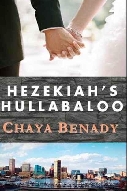 Hezekiah's Hullabaloo, BENADY,  Chaya - Paperback - 9798517062932