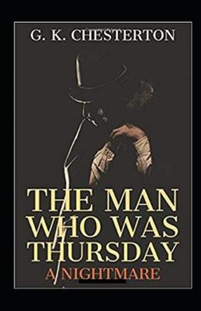 The Man Who Was Thursday, KEITH CHESTERTON,  Gilbert - Paperback - 9798519095426