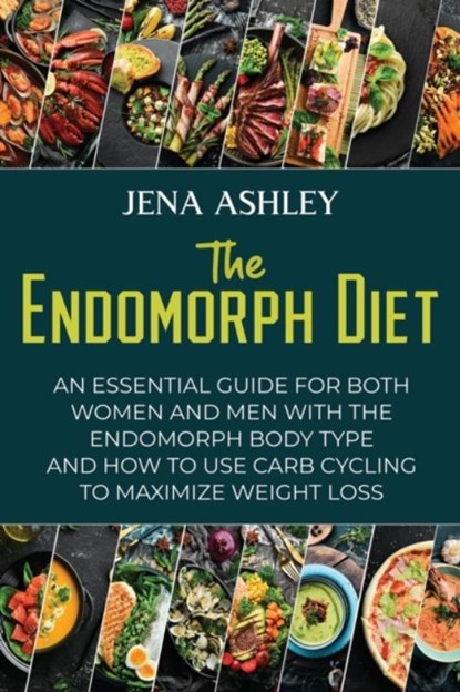 The Endomorph Diet, Jena Ashley - Paperback - 9798519422888
