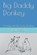 Big Daddy Donkey, WOOD,  Paul - Paperback - 9798520439981