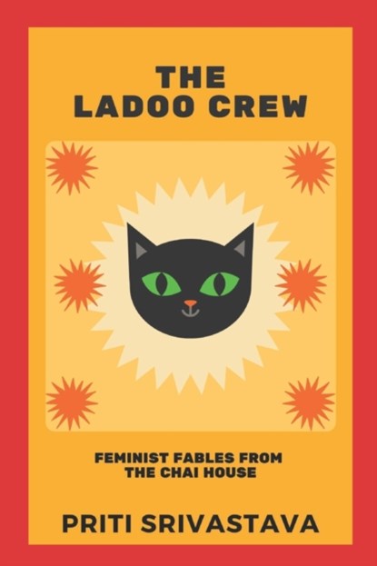The Ladoo Crew, Priti Srivastava - Paperback - 9798520799757