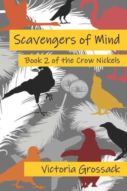 Scavengers of Mind, Victoria Grossack - Paperback - 9798521491476