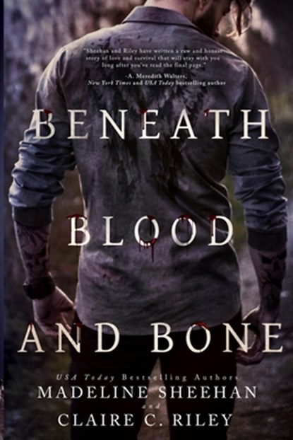 Beneath Blood & Bone #2, Madeline Sheehan ; Claire C Riley - Paperback - 9798522201807