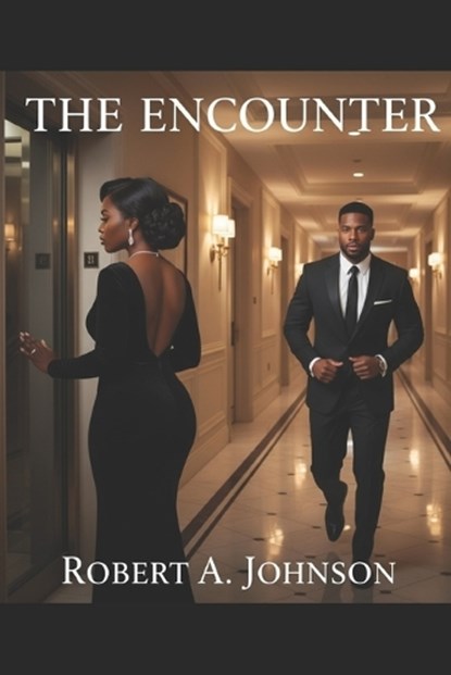 The Encounter, Robert A Johnson - Paperback - 9798523083266