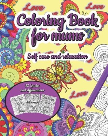 Coloring Book for Mums, BLATZHEIM,  Sibylle - Paperback - 9798524518347